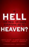 Vorderes Coverbild Is Hell for Real or Does Everyone Go To Heaven?