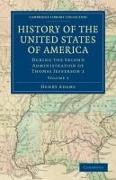 History of the United States of America (1801–1817): Volume 3