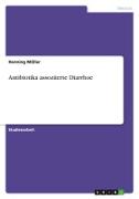 Antibiotika assoziierte Diarrhoe