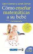 Como Enseñar Matematicas a Su Bebe