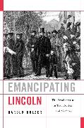 Emancipating Lincoln