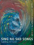 Sing No Sad Songs: Losing a Daughter to Cancer