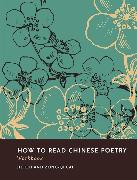 How to Read Chinese Poetry Workbook