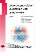 Labordiagnostik bei Leukämien und Lymphomen