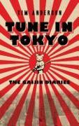 Tune in Tokyo: The Gaijin Diaries