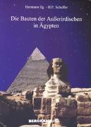 Die Bauten der Ausserirdischen in Ägypten