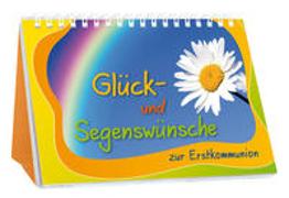 Glück- und Segenswünsche zur Erstkommunion