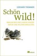 Schön wild!