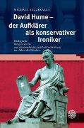 David Hume - der Aufklärer als konservativer Ironiker