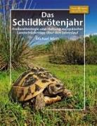 Das Schildkrötenjahr