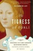 The Tigress of Forli