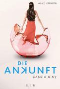 Cassia & Ky – Die Ankunft