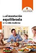 La Alimentacion Equilibrada En La Vida Moderna