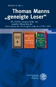 Thomas Manns "geneigte Leser"