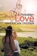 A Forbidden Love for an American Indian