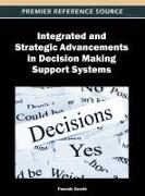 Integrated and Strategic Advancements in Decision Making Support Systems