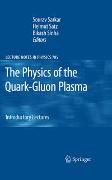 The Physics of the Quark-Gluon Plasma