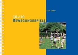 10 x 10 Bewegungsspiele