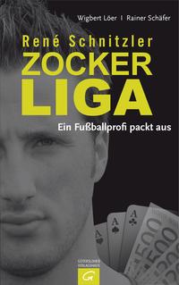 Vorderes Coverbild René Schnitzler. Zockerliga