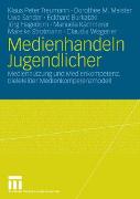 Medienhandeln Jugendlicher