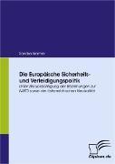 Vorderes Coverbild Die Europäische Sicherheits- und Verteidigungspolitik