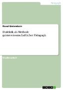 Vorderes Coverbild Dialektik als Methode geisteswissenschaftlicher Pädagogik
