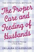 The Proper Care and Feeding of Husbands