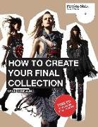 How to Create Your Final Collection