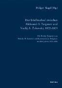 Der Briefwechsel zwischen Aleksandr I. Turgenev und Vasilij A. Žukovskij 1802-1829