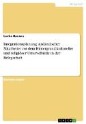 Vorderes Coverbild Integrationsplanung ausländischer Mitarbeiter vor dem Hintergrund kultureller und religiöser Unterschiede in der Belegschaft