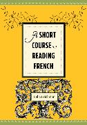 A Short Course in Reading French