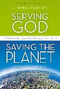 Serving God, Saving the Planet