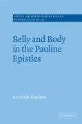 Belly and Body in the Pauline Epistles