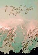 Dark Eagles: First Flight