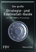 Der große Strategie- und Edelmetall-Guide