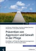 Prävention von Aggression und Gewalt in der Pflege