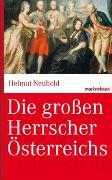 Die grossen Herrscher Österreichs