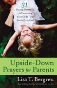 Upside-Down Prayers for Parents