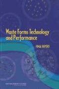 Waste Forms Technology and Performance