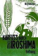 Barfuß durch Hiroshima 4