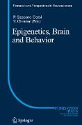 Epigenetics, Brain and Behavior