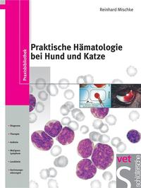 Vorderes Coverbild Praktische Hämatologie bei Hund und Katze