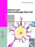 Schmerz und Schmerztherapie beim Tier