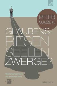 Vorderes Coverbild Glaubensriesen - Seelenzwerge?