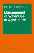 Management of Water Use in Agriculture