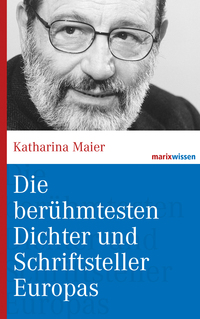 Vorderes Coverbild Die berühmtesten Dichter und Schriftsteller Europas