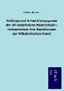 Anfänge und Entwicklungsgänge der alt-umbrischen Malerschulen, insbesondere ihre Beziehungen zur frühsienischen Kunst