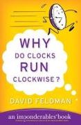 Why Do Clocks Run Clockwise?