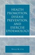 Health Promotion, Disease Prevention, and Exercise Epidemiology