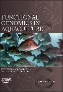 Functional Genomics in Aquaculture